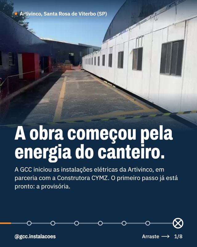 Publicação da GCC no Instagram: A obra começou pela energia do canteiro, na Artivinco